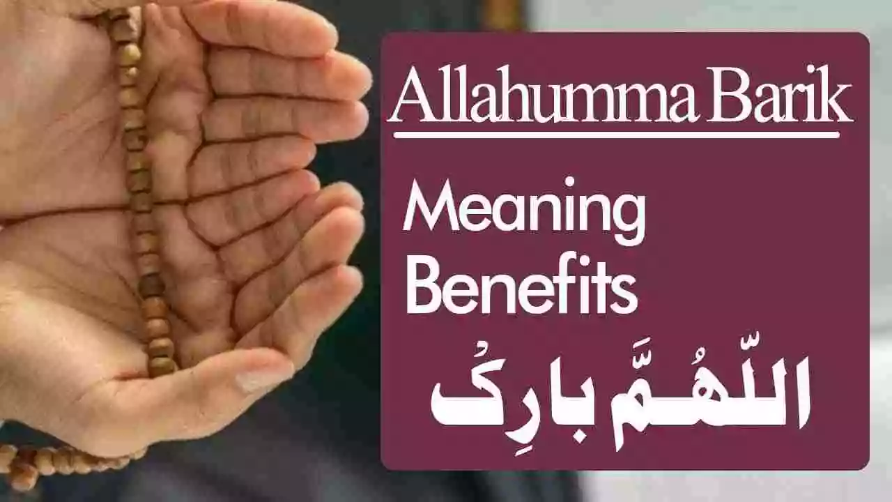 Allahumma Barik Meaning
